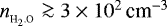 $n_{_{\textrm{H}_2.\textrm{O}}}\ga 3\times 10^2\,{\textrm{cm}}^{-3}$