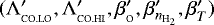 $({{\UpLambda}}&#x0027;_{_{\textrm{CO.LO}}},{{\UpLambda}}&#x0027;_{_{\textrm{CO.HI}}},\beta&#x0027;_{_{\textrm{O}}},\beta&#x0027;_{n_{\textrm{H}_2}},\beta&#x0027;_T)$