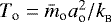 $T\subO={\bar m}\subO a\subO^2/k_{_{\textrm{B}}}$