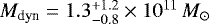${M_{\textrm{dyn}}} = 1.3^{&#x002B;1.2}_{-0.8}\times10^{11}\,{{M}_{\odot}}$
