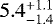 $5.4^{&#x002B; 1.1}_{- 1.4}$