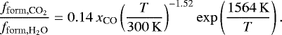 $ \frac{f_{\mathrm{form}, \textrm{CO}_2}}{f_{\mathrm{form}, \textrm{H}_2\textrm{O}}} = 0.14 \, x_{\ce{CO}} \left(\frac{T}{300 \,\mathrm{K}}\right)^{-1.52} \exp\left(\frac{1564 \,\mathrm{K}}{T}\right). $