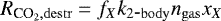 $ R_{\textrm{CO}_2, \mathrm{destr}} = f_X k_{2\mathrm{\hbox{-}body}} n_{\mathrm{gas}} x_X $