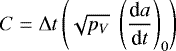 \begin{equation*}C = \Delta t \left ( \sqrt {p_V} \; \left ( \frac{\textrm{d}a}{\textrm{d}t} \right )_0 \right ) \end{equation*}