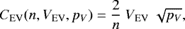 \begin{equation*}C_{\textrm{EV}}(n, V_{\textrm{EV}}, {p_V}) = \frac{2}{n} \; V_{\textrm{EV}} \; \sqrt{{p_V}} ,\end{equation*}