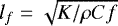 $l_f = \sqrt{K / \rho C f}$
