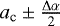 $a_{\textrm{c}}\pm \frac{\Delta \alpha}{2}$