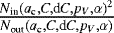 $\frac{N_{\textrm{in}}(a_{\textrm{c}},C,\textrm{d}C,{p_V},\alpha)^2}{N_{\textrm{out}}(a_{\textrm{c}},C,\textrm{d}C,{p_V},\alpha)}$