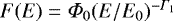 $F(E) = \Phi_0 (E/E_0 )^{-\Gamma_1}$