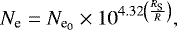 \begin{equation*} N_{\textrm{e}}=N_{\textrm{e}_{0}}\times10^{4.32\left(\frac{{R_{\mathrm{S}}}}{R}\right)},\end{equation*}
