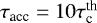 $\tau_{\textrm{acc}} = 10\tau^{\textrm{th}}_{\textrm{c}}$