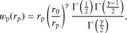 \begin{equation*} w_{\textrm{p}} (r_{\textrm{p}}) = r_{\textrm{p}}\left(\frac{r_0}{r_{\textrm{p}}}\right)^{\gamma}\frac{\mathrm{\Gamma}\left(\frac{1}{2}\right)\mathrm{\Gamma}\left(\frac{\gamma-1}{2}\right)}{\mathrm{\Gamma}\left(\frac{\gamma}{2}\right)}, \end{equation*}