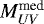 $M^{\textrm{med}}_{UV}$
