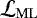 $\mathcal{L}_{\mathrm{ML}}$