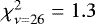 $\chi^2_{\nu=26} = 1.3$
