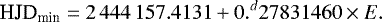 \begin{equation*} {\textrm{HJD}_{\textrm{min}}} = 2\,444\,157.4131 &#x002B; 0.^{d}27831460 \times E. \end{equation*}