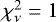 $\chi^2_{\nu} = 1$