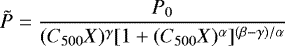\begin{equation*} \tilde{P} = \frac{P_0}{(C_{500} X)^{\gamma} [1 &#x002B; (C_{500} X)^{\alpha}]^{(\beta - \gamma)/\alpha}}\end{equation*}