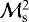 ${\cal M}_{\mathrm s}^2$