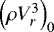 $\Bigl(\rho V_{r}^3\Bigr)_0$