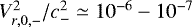 $V_{r,0,-}^2 / c_-^2 \simeq 10^{-6}-10^{-7}$