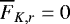 $\overline{F}_{K,r} =0$
