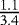 $\frac{1.1}{3.4}$