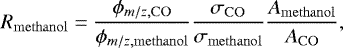 \begin{equation*}{R_{\mathrm{methanol}} = \frac{\phi_{m/z,\mathrm{CO}}}{\phi_{m/z,\mathrm{methanol}}} \frac{\sigma_{\mathrm{CO}}}{\sigma_{\mathrm{methanol}}} \frac{A_{\mathrm{methanol}}}{A_{\mathrm{CO}}},} \end{equation*}