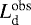 $L^{\textrm{obs}}_{\textrm{d}}$