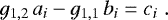 $g_{1,2} \, a_i - g_{1,1} \, b_i = c_i \;. $