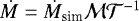 $\dot{M} = \dot{M}_{\textrm{sim}} {\mathcal M} {\mathcal T}^{-1}$