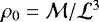 $\rho_0 = \mathcal{M}/\mathcal{L}^3$