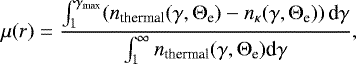 \begin{equation*}\mu(r) = \frac{ \int_{1}^{\gamma_{\textrm{max}}} (n_{\textrm{thermal}}(\gamma,{\mathrm{\Theta}}_{\textrm{e}}) - n_{\kappa}(\gamma,{\mathrm{\Theta}}_{\textrm{e}})) \, \textrm{d}\gamma}{\int_1^{\infty} n_{\textrm{thermal}}(\gamma,{\mathrm{\Theta}}_{\textrm{e}}) \textrm{d}\gamma}, \end{equation*}