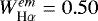 $W_{\textrm{H}\alpha}^{em}=0.50$
