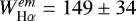 $W_{\textrm{H}\alpha}^{em}=149\pm34$