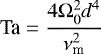 \begin{equation*} \textrm{Ta} = \frac{4\mathrm{\Omega}_0^2 d^4}{\nu_{\textrm{m}}^2} \end{equation*}