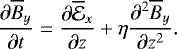 \begin{equation*} \frac{\partial\overline{B}_y}{\partial t} = \frac{\partial\overline{\mathcal{E}}_x}{\partial z} &#x002B; \eta \frac{\partial^2\overline{B}_y}{\partial z^2}.\end{equation*}