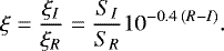 \begin{equation*} \xi=\frac {\xi_{I}} {\xi_{R}} = \frac{S_{I}}{S_{R}} 10^{-0.4 \;(R-I)}. \end{equation*}