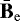 $\bar{\textbf{B}}_{\mathrm{e}}$