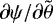 $\partial\psi/\partial \tilde{\theta}$