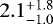 $2.1^{&#x002B;1.8}_{-1.0}$