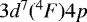 $3d^7(^4F)4p$