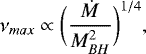 \begin{equation*} \nu_{max} \propto \bigg({\dot M \over M_{BH}^2}\bigg)^{1/4}, \end{equation*}