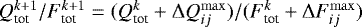 $Q_{\textrm{tot}} ^{k&#x002B;1}/F_{\textrm{tot}} ^{k&#x002B;1}= (Q_{\textrm{tot}} ^k &#x002B; \mathrm{\Delta} Q_{ij} ^{\mathrm{{max}}}) / (F_{\textrm{tot}} ^k &#x002B; \mathrm{\Delta} F_{ij} ^{\mathrm{{max}}})$