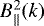 $B^2_{\parallel}(k)$