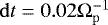 $\mathrm{d}t = 0.02 {\mathrm{\Omega}}^{-1}_{\mathrm{p}}$