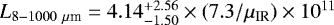 $L_{8-1000~\mu {\textrm{m}}} = 4.14^{&#x002B;2.56}_{-1.50} \times (7.3 / \mu_{\textrm{IR}}) \times 10^{11}$
