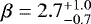 $\beta=2.7^{&#x002B;1.0}_{-0.7}$