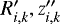 $R^{\prime}_{i,k},z^{\prime\prime}_{i,k}$