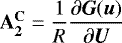 $\mathbf{A_2^{\mathbf{C}}}=\dfrac{1}{R}\dfrac{\partial\vec{G}(\vec{u})}{\partial\vec{U}}$